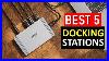 Top_5_Best_Laptop_Docking_Stations_For_2025_01_radf