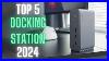 Top_5_Best_Laptop_Docking_Stations_Of_2024_Mac_Pc_Laptop_01_cmuu