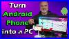 Turn_Android_Phone_Into_A_Desktop_Pc_01_ksw